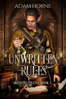 Unwritten Rules: A LitRPG Novel (Genesis Online Book 1) Read online