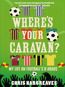 Where's Your Caravan? Read online