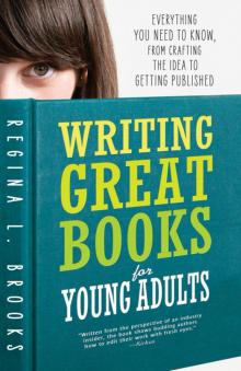 Writing Great Books for Young Adults Read online