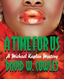 A Time For Us (Michael Kaplan Mysteries) Read online