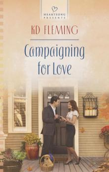 Campaigning for Love Read online