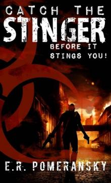 Catch The Stinger, Before It Stings You! Read online