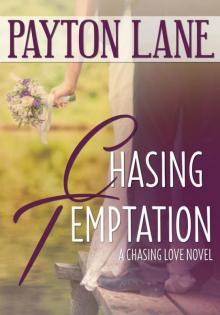 Chasing Temptation Read online