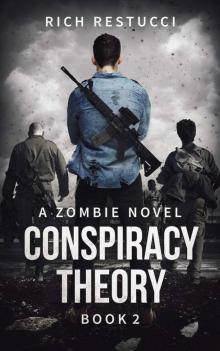 Conspiracy Theory (The Zombie Theories Book 2) Read online