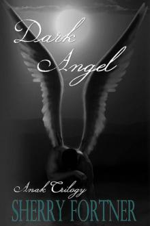 Dark Angel (Anak Trilogy) Read online