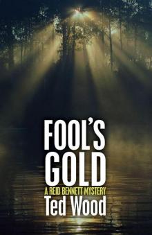 Fool's Gold (Reid Bennett) Read online