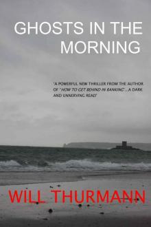 Ghosts in the Morning Read online