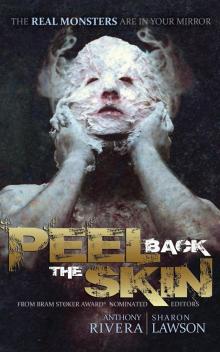 Peel Back the Skin Read online
