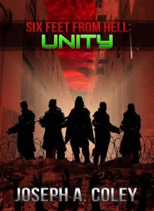 Six Feet From Hell: Unity: 6FFH Book #5 Read online