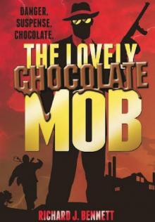 The Lovely Chocolate Mob Read online