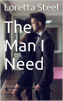 The Man I Need (The Man I Need #1) Read online