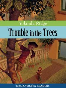 Trouble in the Trees Read online