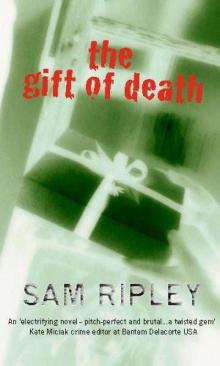 (2011) The Gift of Death Read online
