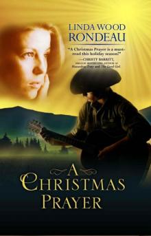 A Christmas Prayer: An Autistic Child, a Father's Love, a Woman's Heart (Christmas Romance) Read online