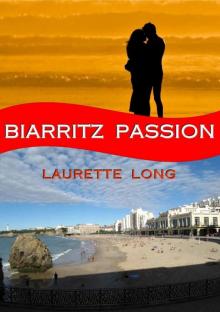 Biarritz Passion: A French Summer Novel Read online