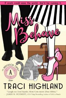 Miss Behave (The Anderson Family Series Book 1) Read online