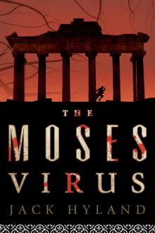 The Moses Virus Read online
