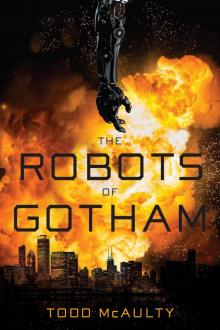 The Robots of Gotham Read online