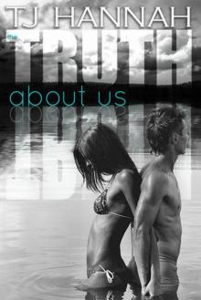 The Truth About Us Read online