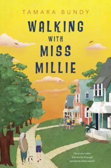 Walking with Miss Millie Read online