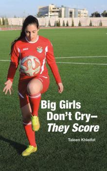 Big Girls Don't Cry--They Score Read online