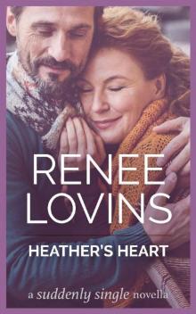 Heather's Heart (Suddenly Single Book 1) Read online