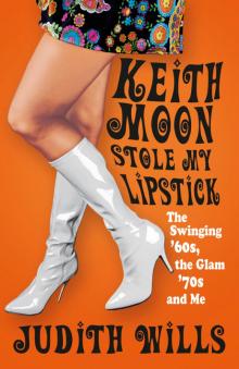 Keith Moon Stole My Lipstick Read online