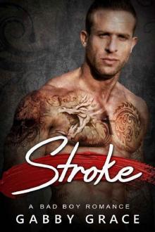 Stroke: A Bad Boy Romance Read online