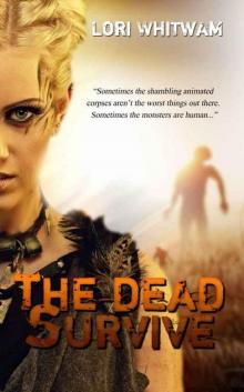 The Dead Survive Read online