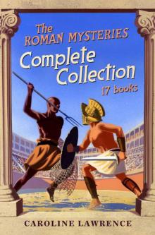 The Roman Mysteries Complete Collection Read online