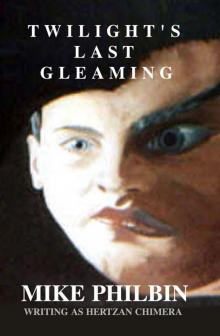 Twilight's Last Gleaming Read online