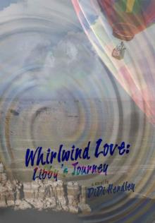 Whirlwind Love: Libby's Journey Read online