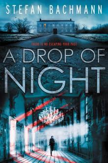 A Drop of Night Read online