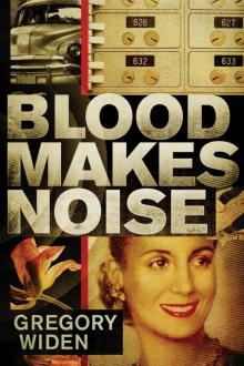 Blood Makes Noise Read online