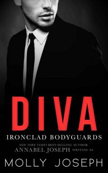 Diva (Ironclad Bodyguards Book 2) Read online