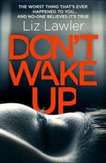 Don't Wake Up: A dark, terrifying new thriller with the most gripping first chapter you will ever read! Read online
