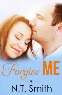 Forgive Me (Clean and Wholesome Romance) Read online