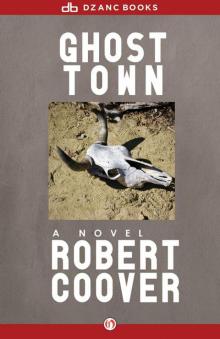 Ghost Town: A Novel Read online