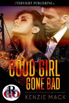 Good Girl Gone Bad (Romance on the Go Book 0) Read online