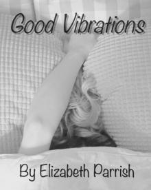 Good Vibrations Read online