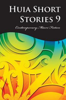 Huia Short Stories 9 Read online