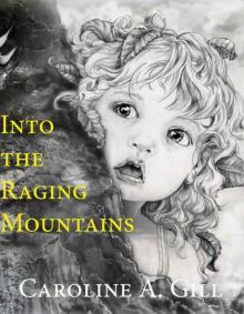 Into the Raging Mountains Read online