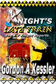 Knight's Late Train Read online