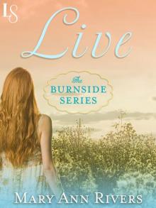 Live (The Burnside Series): The Burnside Series Read online