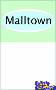 Malltown Read online