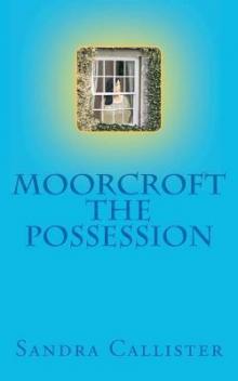 Moorcroft The Possession Read online