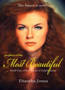 Prophecy of the Most Beautiful Read online