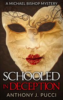 Schooled in Deception: A Michael Bishop Mystery Read online