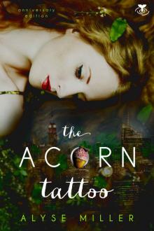 The Acorn Tattoo: The Neverland Series Part 1 Anniversary Edition Read online