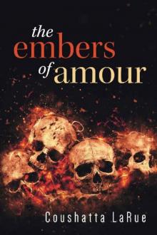 The Amour series (Book 1): The Embers of Amour Read online